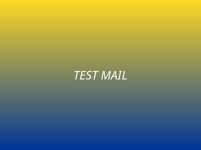 Degrade jaune bleu avec le texte TEST MAIL